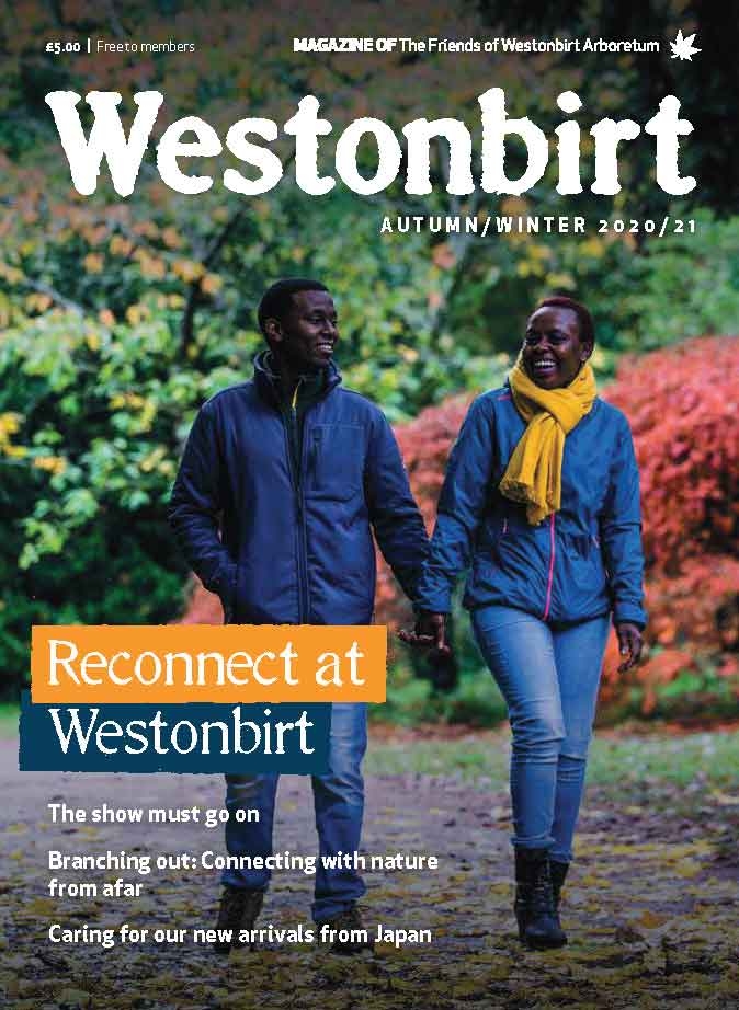 Autumn/Winter 2020 Westonbirt Magazine Autumn-Winter2020