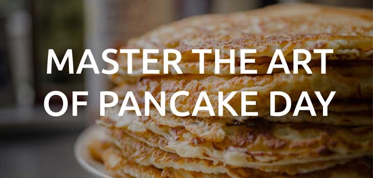 Master the art of Pancake Day